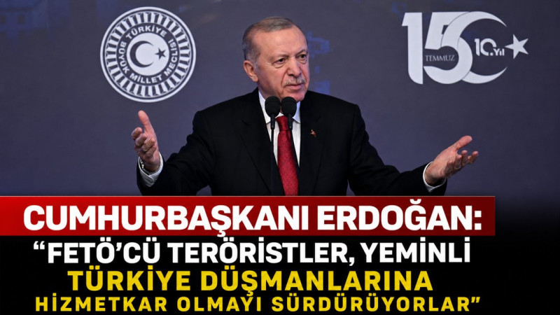 Cumhurbaşkanı Erdoğan: 