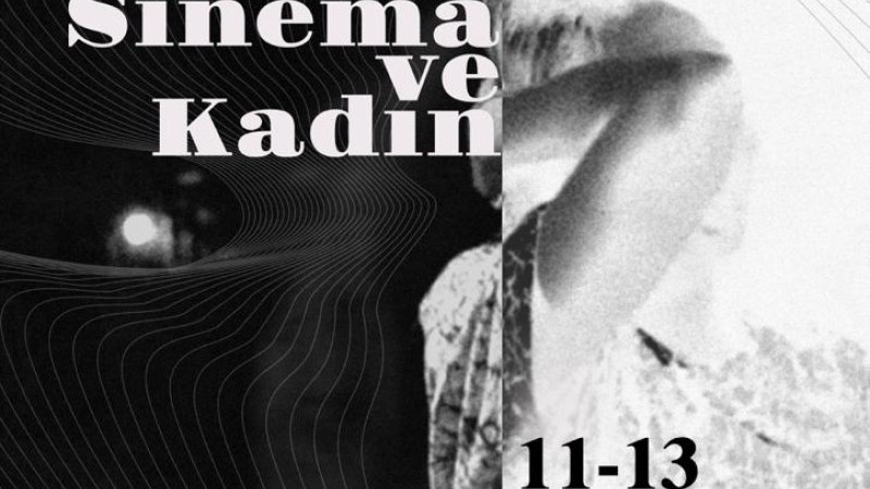 TFAYY XXII: “Sinema ve Kadın”