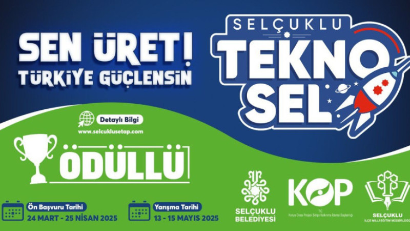 Selçuklu Tekno-Sel 2025 Yarışması’nın Başvuruları Başladı