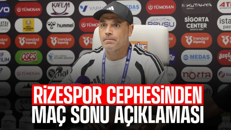 Rizespor Cephesinden Maç Sonu Açıklaması